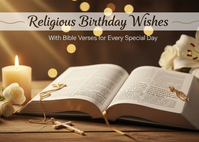 Religious Birthday Wishes with Bible Verses for Every Special Day